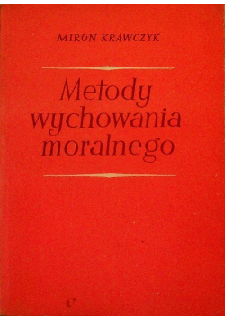 Metody wychowania moralnego