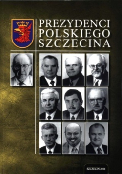 Prezydenci Polskiego Szczecina