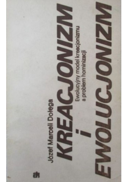 Kreacjonizm i ewolucjonizm