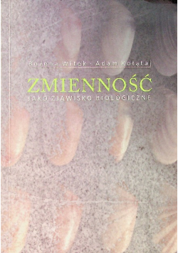 Zmienność jako zjawisko biologiczne