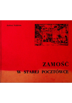 Zamość w starej pocztówce