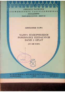 Nazwy staropolskich powinności feudalnych danin i opłat