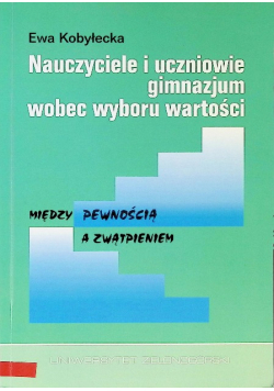 Nauczyciele i uczniowie gimnazjum wobec wyboru war