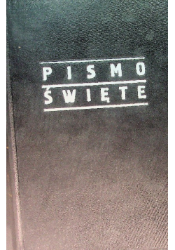 Pismo Święte Stary Testament Tom I 1932 r.