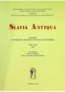 Slavia Antiqua Tom XLVII