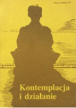 Kontemplacja i działanie