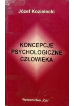 Koncepcje psychologiczne człowieka