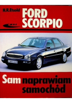 Sam naprawiam samochód. Ford Scorpio