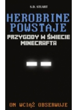 Herobrine powstaje Przygody w świecie Minecrafta