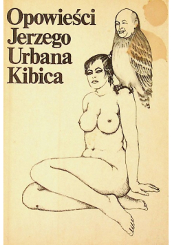 Opowieść Jerzego Urbana Kibica