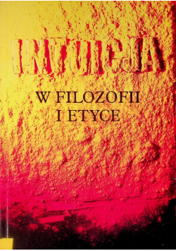 Intuicja w filozofii i etyce