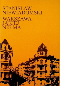 Warszawa jakiej nie ma
