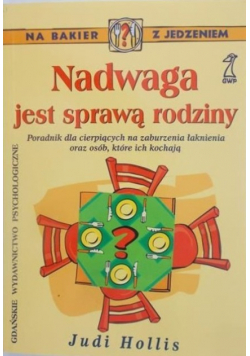 Nadwaga jest sprawą rodziny