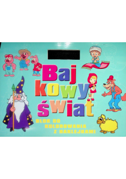 Bajkowy świat Blok do kolorowania z naklejkami