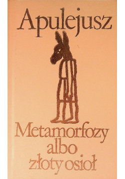 Metamorfozy albo Złoty Osioł