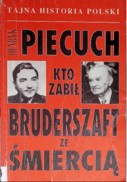 Bruderszaft ze śmiercią Kto zabił