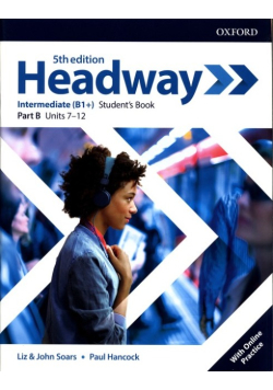 Headway Intermediate B1+ Student's Book Part B