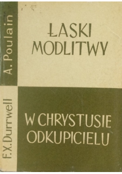 Łaski modlitwy w Chrystusie Odkupicielu