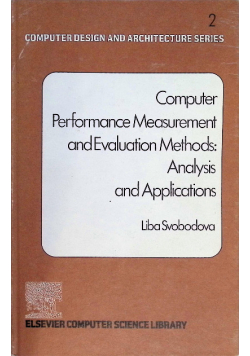 Computer Performance Measurement and Evaluation Methods Analysis and Applications