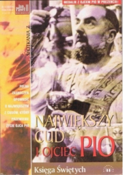 Największy cud i Ojciec PIO