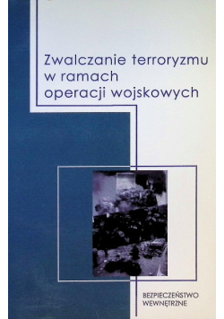 Zwalczanie terroryzmu w ramach operacji wojskowych