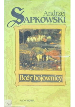 Trylogia husycka Tom 2 Boży bojownicy