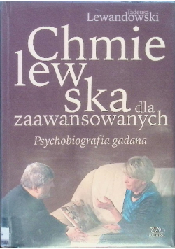 Chmielewska dla zaawansowanych Psychobiografia gadana