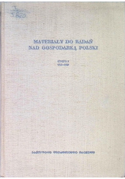 Materiały do badań nad gospodarką Polski