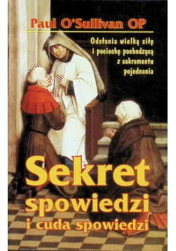 Sekret spowiedzi i cuda spowiedzi
