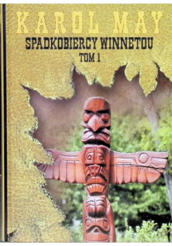 Spadkobiercy Winnetou Tom 1