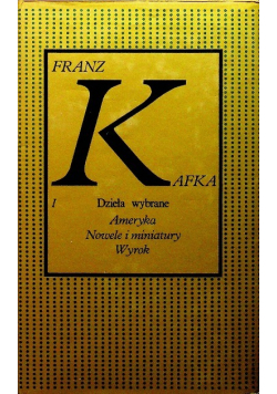 Kafka Dzieła wybrane Tom 1