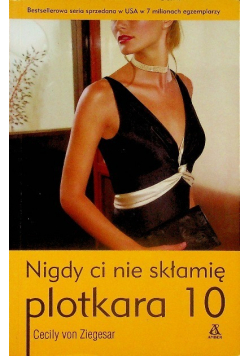 Plotkara Tom 10 Nigdy ci nie skłamię