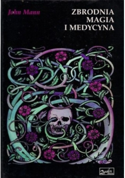 Zbrodnia magia i medycyna