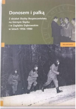 Donosem i pałką