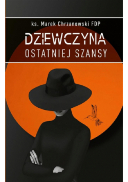 Dziewczyna ostatniej szansy