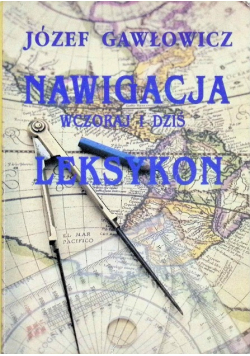 Nawigacja wczoraj i dziś leksykon