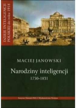 Narodziny inteligencji 1750-1831