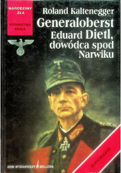 Generaloberst Eduard Dietl dowódca spod Narwiku