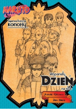 Tajemna Historia Konohy. Wspaniały Dzień Na Ślub