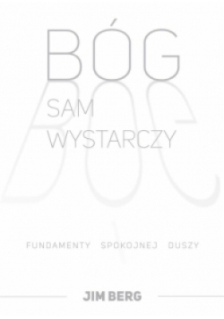 Bóg sam wystarczy