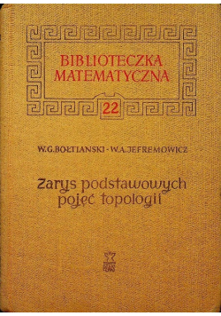 Zarys podstawowych pojęć topologii
