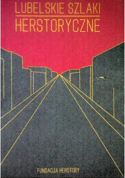 Lubelskie Szlaki Herstoryczne