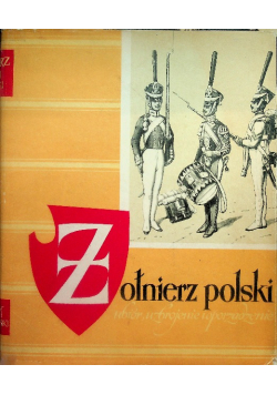 Żołnierz polski ubiór uzbrojenie i oporządzenie 1815 - 1831