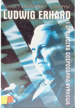 Ludwig Erhard  i społeczna gospodarka rynkowa