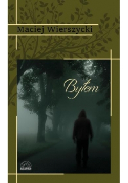 Byłem