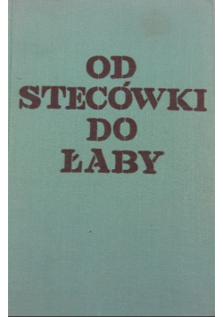 Od Stecówki do Łaby