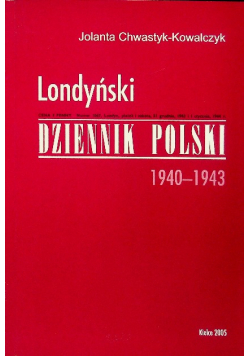 Londyński Dziennik Polski 1940-1943