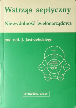 Wstrząs septyczny Niewydolność wielonarządowa