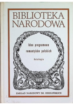 Biblioteka narodowa Idee programowe romantyków polskich