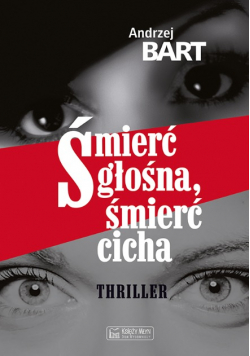 Śmierć głośna, śmierć cicha
